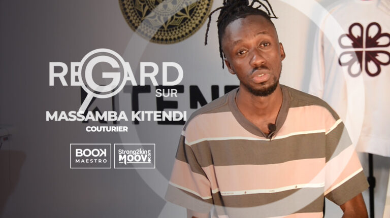 « Regard Sur…», Book Maestro et Strong2Kin Moov présentent Massamba Kitendi, l&rsquo;un des meilleurs couturiers de Kinshasa