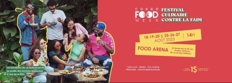 La 3ᵉ édition du « Festival Congo Food Week » vous ouvre grandement ses portes ce vendredi 18 août à Kinshasa