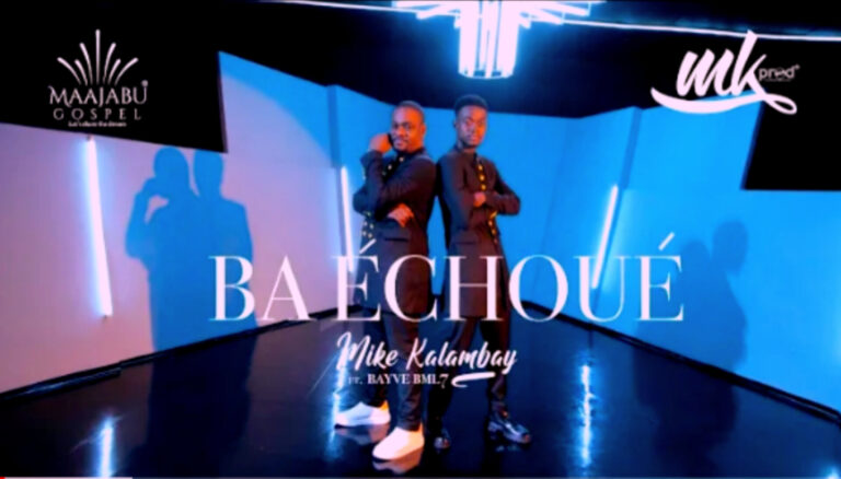 Mike Kalambay feat Bayve BML7 : chant et rap pour la gloire du seigneur dans le nouveau single « Ba Échoué » (VIDÉO-CLIP)
