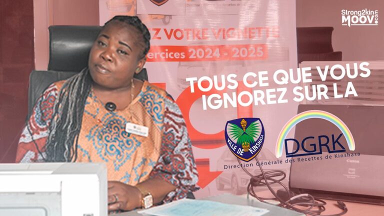 La DGRK : Vers une Meilleure Gestion des Recettes Fiscales à Kinshasa [INTERVIEW]
